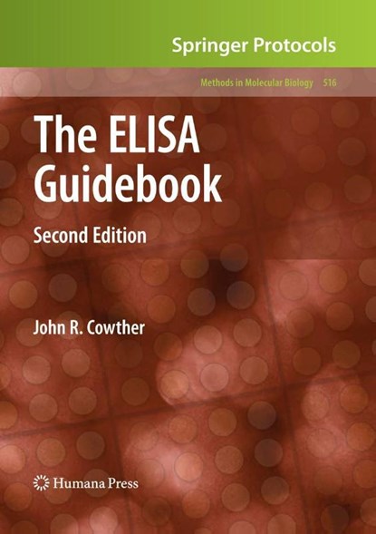 The ELISA Guidebook, John R. Crowther - Gebonden - 9781603272537