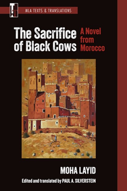 The Sacrifice of Black Cows, Moha Layid - Paperback - 9781603296656