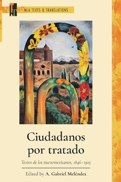 Ciudadanos Por Tratado, A. Gabriel Melendez - Paperback - 9781603296922