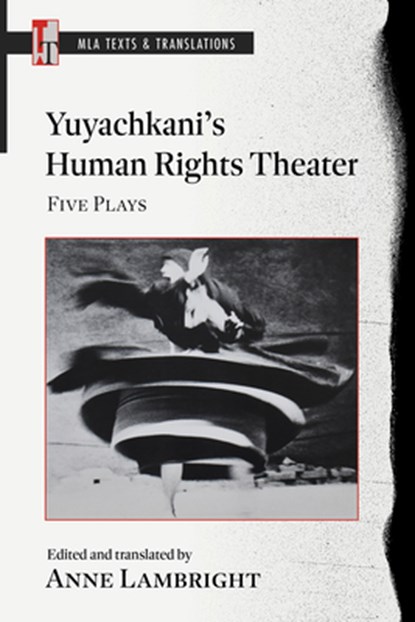Yuyachkani's Human Rights Theater, Anne Lambright - Paperback - 9781603297035