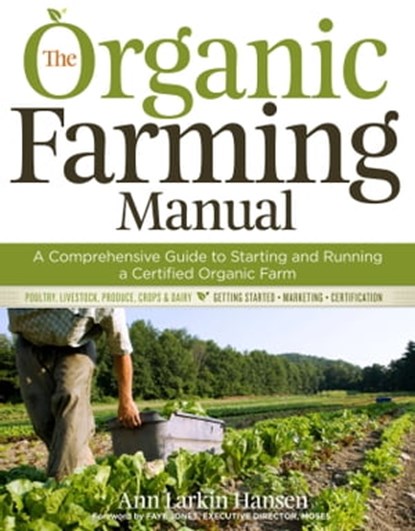 The Organic Farming Manual, Ann Larkin Hansen - Ebook - 9781603422505