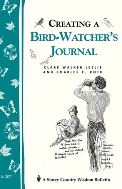 Creating a Bird-Watcher's Journal, Clare Walker Leslie ; Charles E. Roth - Ebook - 9781603426213