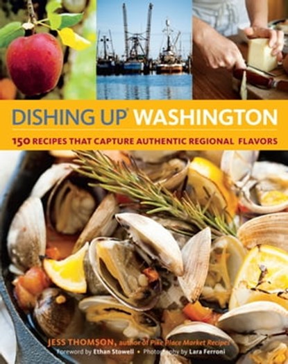 Dishing Up® Washington, Jess Thomson - Ebook - 9781603428699