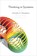 Thinking in Systems, Donella Meadows - Paperback - 9781603580557