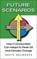 Future Scenarios, HOLMGREN,  David - Paperback - 9781603580892