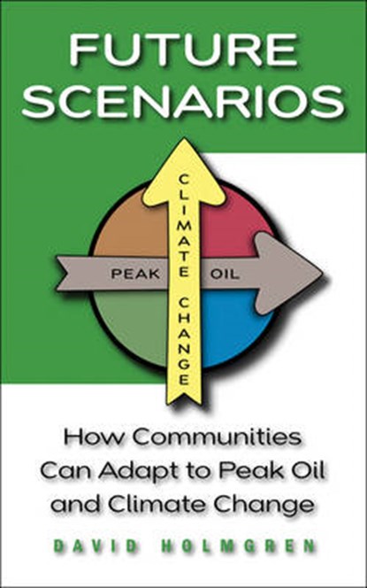 Future Scenarios, HOLMGREN,  David - Paperback - 9781603580892