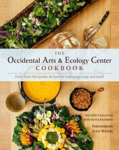 The Occidental Arts and Ecology Center Cookbook, niet bekend - Gebonden - 9781603585132