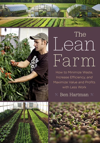 The Lean Farm, Ben Hartman - Paperback - 9781603585927