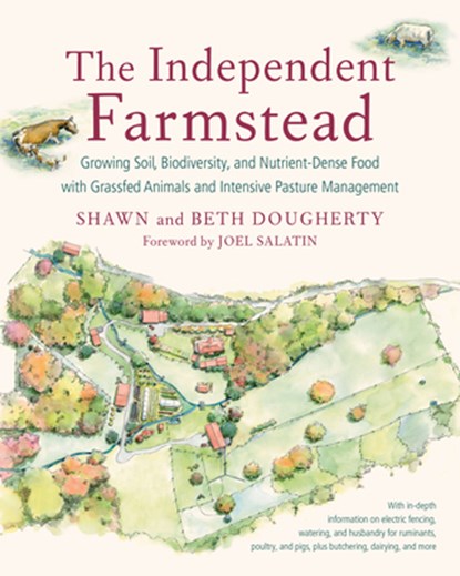 The Independent Farmstead, Beth Dougherty ; Shawn Dougherty - Paperback - 9781603586221