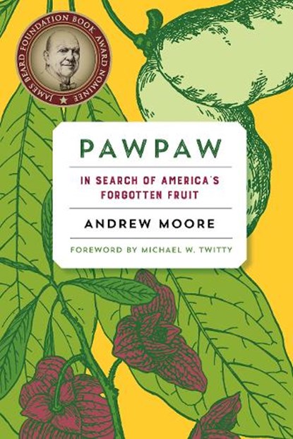 Pawpaw, Andrew Moore - Paperback - 9781603587037