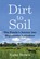 Dirt to Soil, Gabe Brown - Paperback - 9781603587631