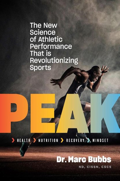 Peak, Dr. Marc Bubbs - Gebonden - 9781603588096