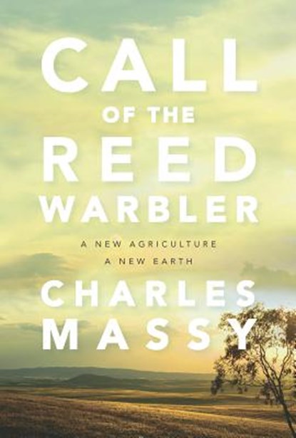 Call of the Reed Warbler, Charles Massy - Paperback - 9781603588133