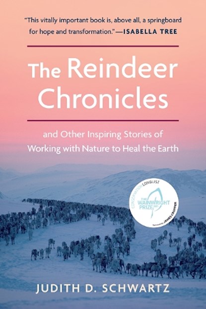 The Reindeer Chronicles, Judith D. Schwartz - Paperback - 9781603588652