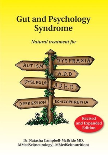 Gut and Psychology Syndrome, Natasha Campbell-Mcbride MD - Ebook - 9781603588942