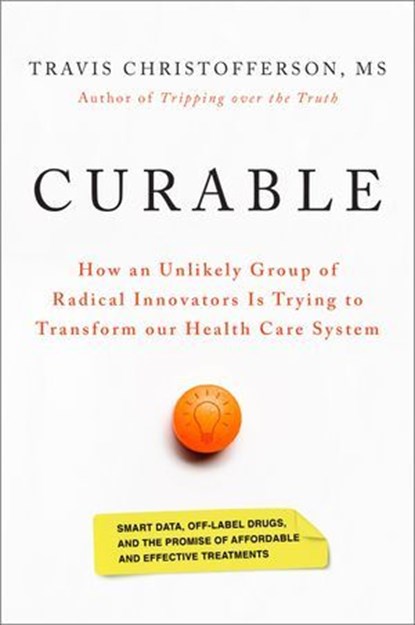 Curable, Travis Christofferson - Ebook - 9781603589277