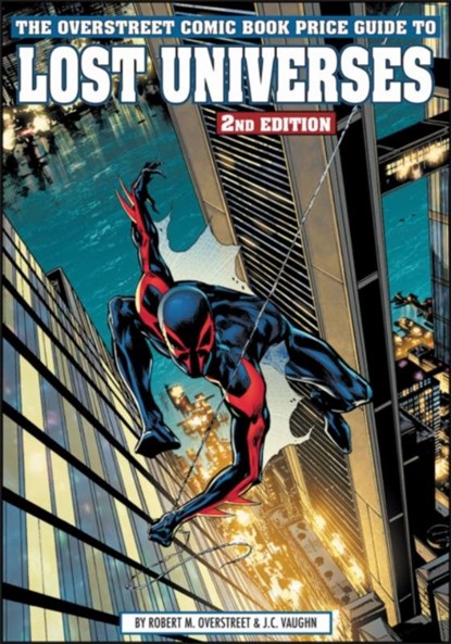 The Overstreet Comic Book Price Guide To Lost Universes #2, Robert M. Overstreet ; J. C. Vaughn - Paperback - 9781603606110
