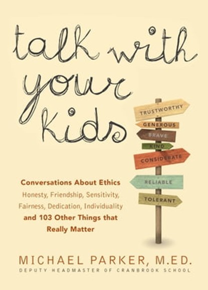Talk With Your Kids, Michael Parker - Ebook - 9781603763363