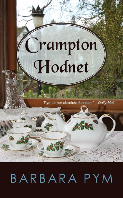 Crampton Hodnet, Barbara Pym - Paperback - 9781603811767