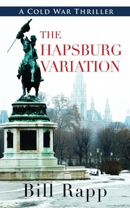 The Hapsburg Variation, Bill Rapp - Ebook - 9781603816441