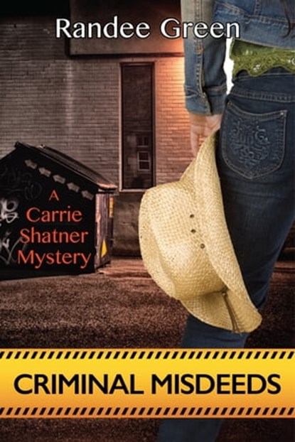 Criminal Misdeeds, Randee Green - Ebook - 9781603817103