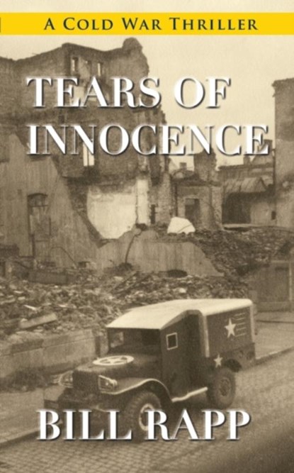 Tears of Innocence, Bill Rapp - Paperback - 9781603818292