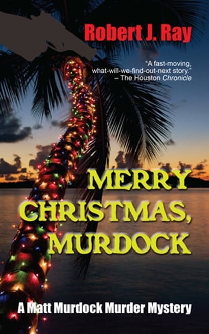 Merry Christmas, Murdock, Robert J. Ray - Ebook - 9781603819244