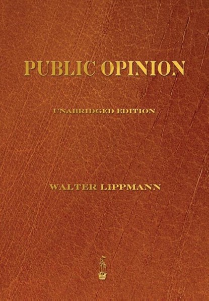 Public Opinion, Walter Lippmann - Paperback - 9781603865456