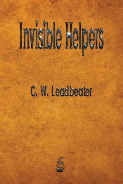 Invisible Helpers, C W Leadbeater - Paperback - 9781603867412