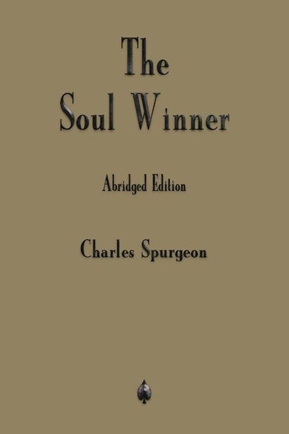 The Soul Winner, Charles Spurgeon - Paperback - 9781603867559
