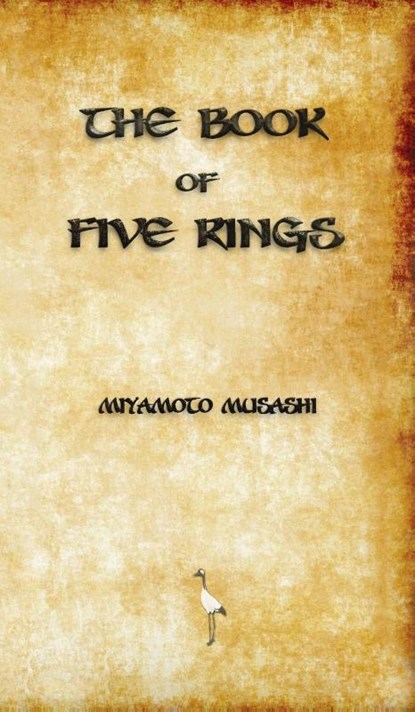 The Book of Five Rings, Miyamoto Musashi - Gebonden - 9781603868327