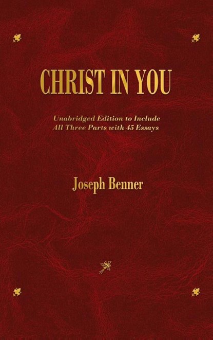 Christ In You, Joseph Benner - Gebonden - 9781603868501