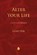 Alter Your Life, FOX,  Emmet - Paperback - 9781603868655