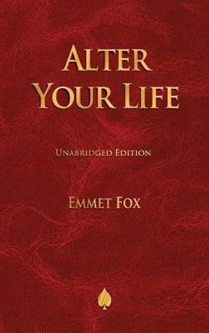 Alter Your Life, FOX,  Emmet - Gebonden - 9781603868662