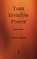 Your Invisible Power, Genevieve Behrend - Gebonden - 9781603868723