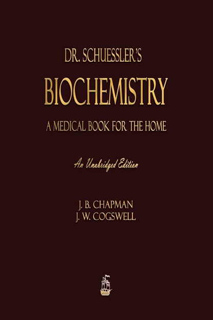 Dr. Schuessler's Biochemistry, J B Chapman ; J W Cogswell - Paperback - 9781603868952