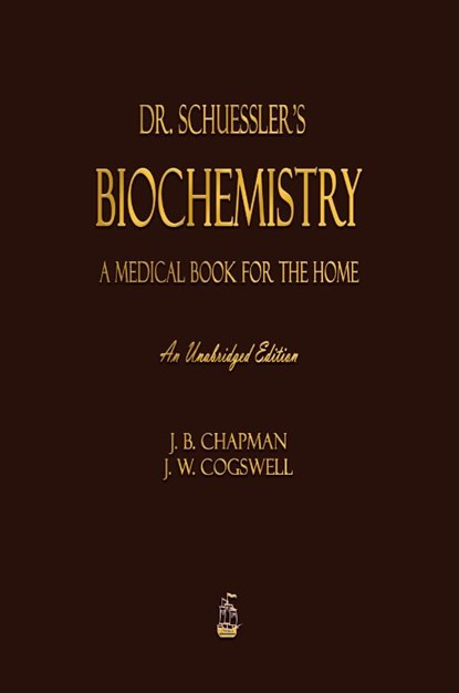 Dr. Schuessler's Biochemistry, J B Chapman ; J W Cogswell - Paperback - 9781603868952