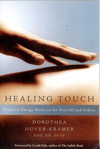 Healing Touch, Dorothea Hover-Kramer - Paperback - 9781604074529