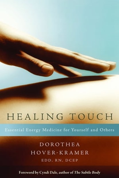 Healing Touch, Dorothea Hover-Kramer - Ebook - 9781604076431