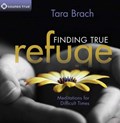 Finding True Refuge | Tara Brach | 
