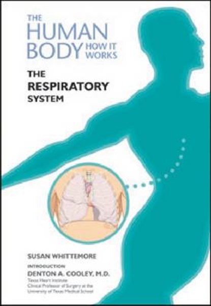 The Respiratory System, WHITTEMORE,  Susan, Ph.D. - Overig - 9781604133752