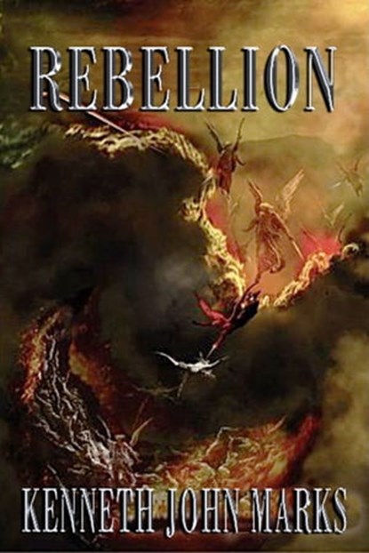Rebellion, Kenneth John Marks - Ebook - 9781604143638