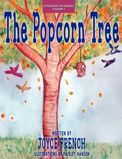 The Popcorn Tree, Joyce French - Gebonden - 9781604146394