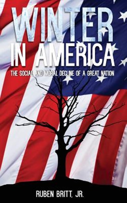 Winter in America, Jr Ruben Britt - Paperback - 9781604149173