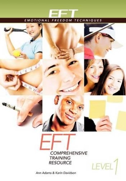 EFT Level 1 Comprehensive Training Resource, Ann Adams - Paperback - 9781604150902