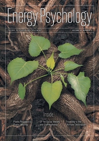 Energy Psychology Journal 16: 1, Dawson Church - Paperback - 9781604151770