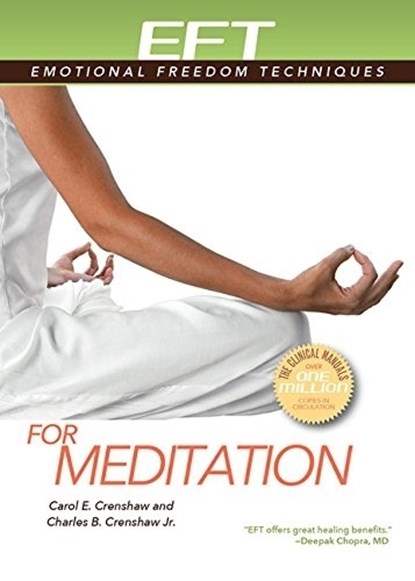 EFT for Meditation, CAROL E. CRENSHAW ; CHARLES B.,  Jr. Crenshaw - Paperback - 9781604152623