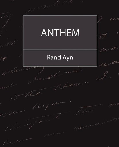 Anthem, Ayn Rand Ayn ; Rand Ayn - Paperback - 9781604240733