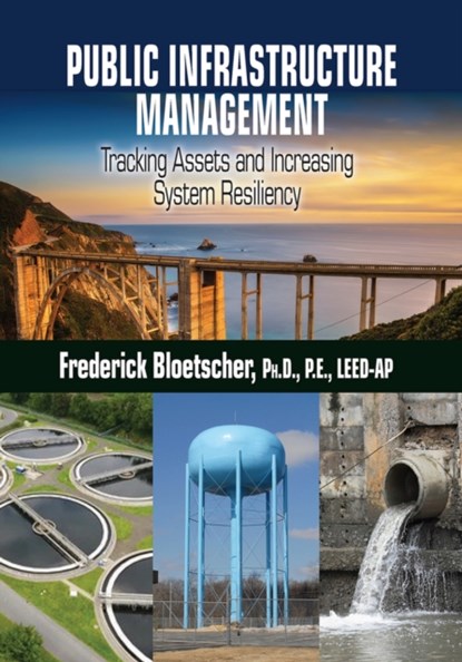 Public Infrastructure Management, Frederick Bloetscher - Gebonden - 9781604271393