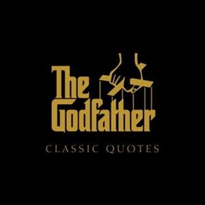 Godfather Classic Quotes, Carlo DeVito - Ebook - 9781604334166